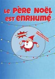 Le Père Noël est enrhumé Thtre Lulu Affiche