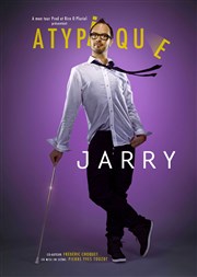 Jarry dans Atypique Thtre des Oiseaux Affiche