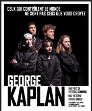 George Kaplan Thtre des Brunes Affiche