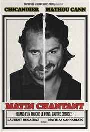 Chicandier et Mathou dans Matin chantant Le Paris - salle 2 Affiche