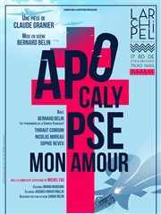 Apocalypse mon Amour L'Archipel - Salle 2 - rouge Affiche