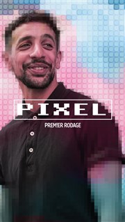 Sofiane Kel dans Pixel | en rodage Golden Comedy Spot Affiche