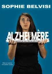 Sophie Belvisi dans Alzhei'mère La Boite  Rire Affiche