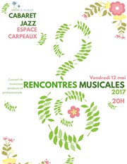 Rencontres Musicales 2017 Cabaret Jazz Club Affiche