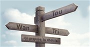 Wan, tou, tri, on propose : tu choisis ! Improvi'bar Affiche