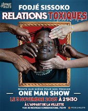 Fodjé Sissoko dans Relations Toxiques L'Appart de la Villette Affiche