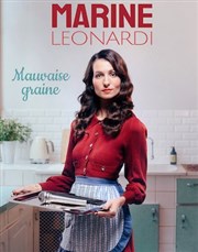 Marine Leonardi dans Mauvaise graine Palais des Congrs de Versailles Affiche