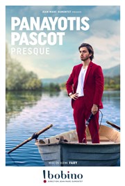 Panayotis Pascot dans Presque Bobino Affiche