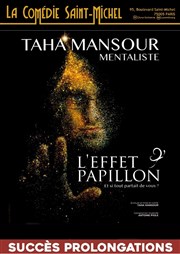 L'Effet Papillon La Comdie Saint Michel - grande salle Affiche