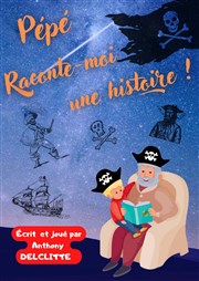 Pépé, raconte-moi une histoire Familia Thtre Affiche