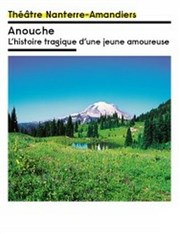 Anouche : L'histoire tragique d'une jeune amoureuse Thtre Nanterre des Amandiers - Grande Salle Affiche