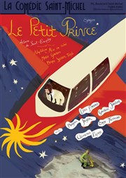 Le petit Prince La Comdie Saint Michel - grande salle Affiche