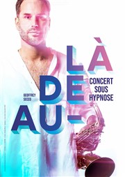 Geoffrey Secco : Concert sous hypnose Le Hangar Affiche