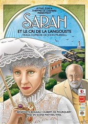 Sarah et le cri de la langouste Thtre Francis Gag - Grand Auditorium Affiche