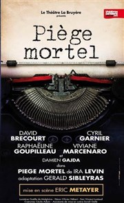 Piège mortel Thtre la Bruyre Affiche