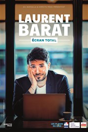 Laurent Barat dans Écran total Les Arts d'Azur Affiche