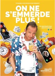 Philippe Souverville dans On ne s'emmerde plus ! La Comdie de Nice Affiche