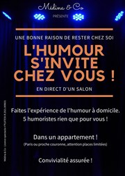 L'humour s'invite chez vous ! Mtro : Porte des Lilas Affiche