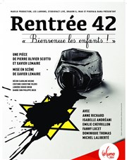 Rentrée 42 Thtre La Luna Affiche