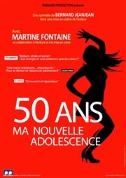 50 ans ma nouvelle adolescence Thtre de la violette Affiche