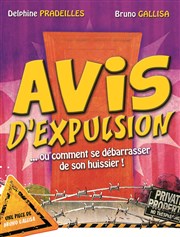 Avis d'expulsion...ou comment se débarrasser de son huissier! Comdie de Grenoble Affiche