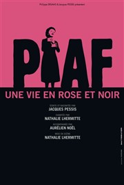 Piaf une vie en rose et noir Thtre de Brunoy Affiche