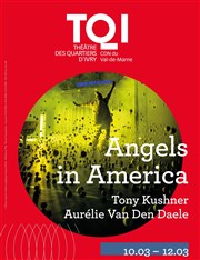 Angels in America : Partie 1 Thtre des Quartiers d'Ivry - Centre Dramatique National du Val-de-Marne Affiche