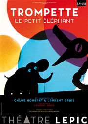 Trompette, le petit éléphant Thtre Lepic Affiche