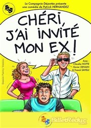 Cheri, j'ai invité mon ex ! La comdie de Nancy Affiche