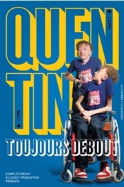 Quentin Ratieuville dans Toujours debout Thtre  l'Ouest Auray Affiche