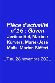 Pièce d'actualité n°16 : Güven Thtre de la Commune Affiche