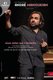 André Manoukian dans Les notes qui s'aiment Thtre de l'Oeuvre Affiche