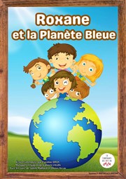 Roxane et la planète bleue La Comdie de Metz Affiche