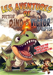 Les Aventures de Docteur Dino et Victor le Raptor Salle des ftes Affiche