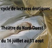 Beatrice Palmato, fragment érotique | dans le cadre du Cycle des Lectures Erotiques Thtre du Nord Ouest Affiche