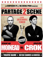 Moineau et Crok Partage 2 Scène Le Raimu Affiche