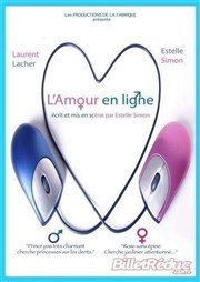 L'amour en ligne Caf-Thatre L'Atelier des Artistes Affiche