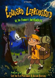 Edouard Lefroussard et la forêt interdite La Compagnie du Caf-Thtre - Grande Salle Affiche