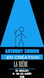 Anthony Sonigo dans En création La Scne Barbs Affiche