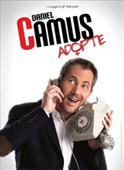 Daniel Camus dans Daniel Camus adopte Espace Gerson Affiche