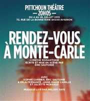 Rendez-vous à Monte Carle Pittchoun Thtre / Salle 2 Affiche