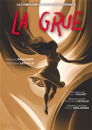 La Grue Thtre Clavel Affiche