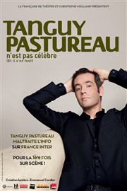 Tanguy Pastureau n'est pas célèbre Le Panassa Affiche