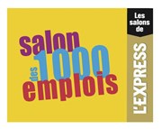 3ème Salon des 1 000 Emplois de Marseille Parc Chanot - Marseille Chanot Palais des congrs & des expositions Affiche