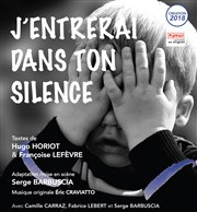 J'entrerai dans ton silence Thtre du Balcon Affiche