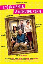 L'étudiante et Monsieur Henri Thtre 100 Noms - Hangar  Bananes Affiche