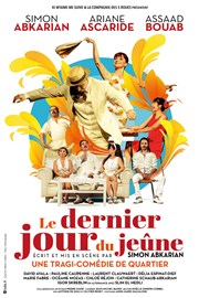 Le dernier jour du jeûne Thtre Coluche Affiche