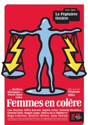 Femmes en colère La Ppinire Thtre Affiche