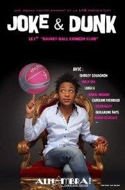 Shirley Souagnon dans Joke & Dunk Alhambra Affiche