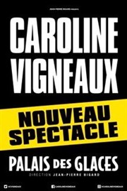 Caroline Vigneaux Palais des Glaces - grande salle Affiche